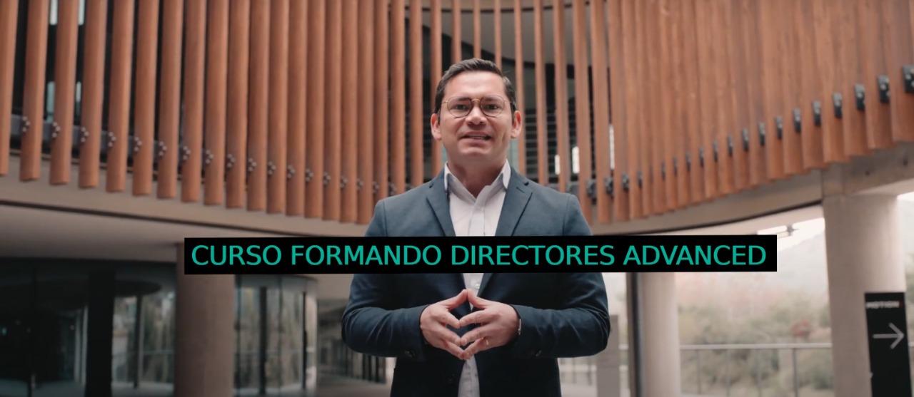 Conoce el Curso Formando Directores Advanced Curso Formando Directores Advanced